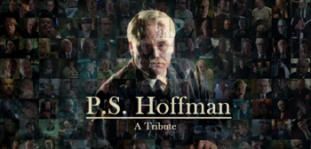 Philip Seymour Hoffman: A Tribute